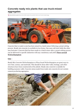 Concrete ready mix plants that use truck-mixed aggregates