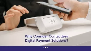 Why Consider Contactless Digital Payment Solutions?