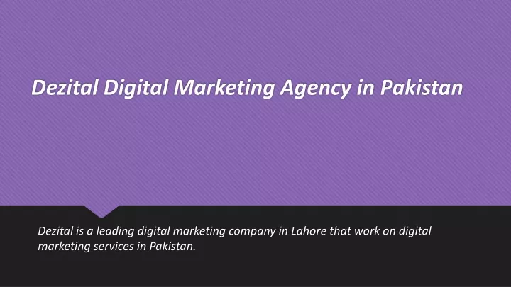 dezital digital marketing agency in pakistan