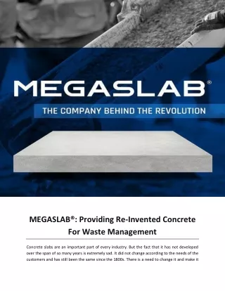 MEGASLAB® Providing Re-Invented Concrete For Waste Management