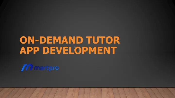 on demand tutor app development
