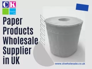Paper Product Wholesale Supplier in UK