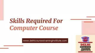 Skills Required For Computer Course