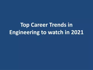 top career trends in engineering to watch in 2021