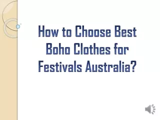 How to Choose Best Boho Clothes for Festivals Australia