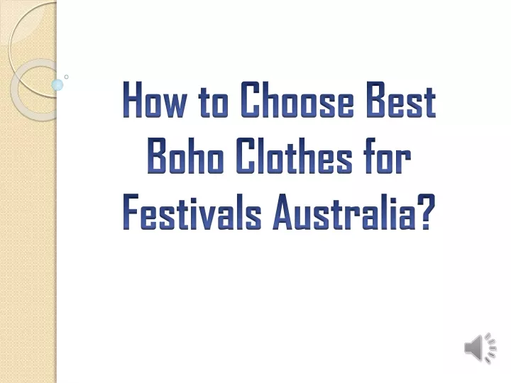 how to choose best boho clothes for festivals