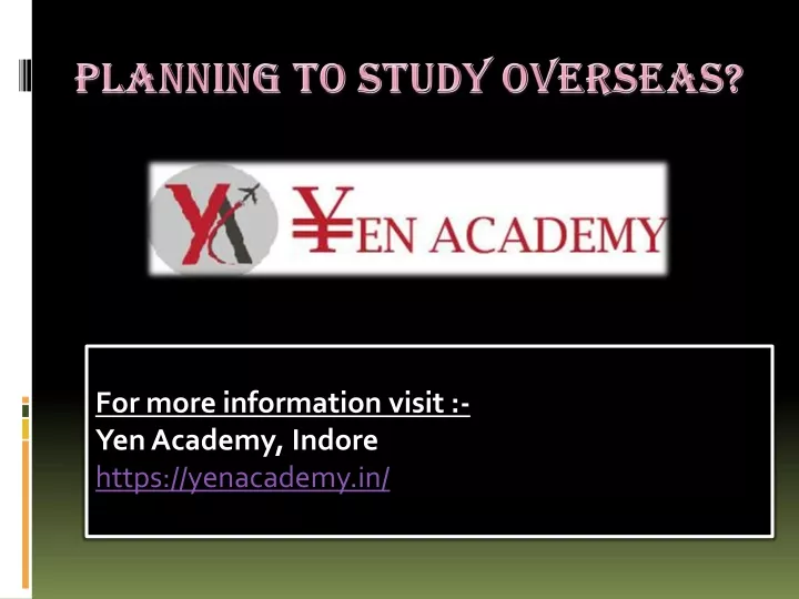 for more information visit yen academy indore https yenacademy in