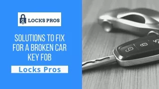 Solutions To Fix for A Broken Car Key Fob