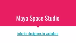 interior Maya Space Studio