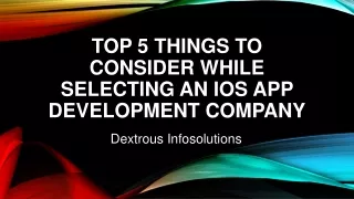 Top 5 Things to Consider While Selecting an iOS App Development Company