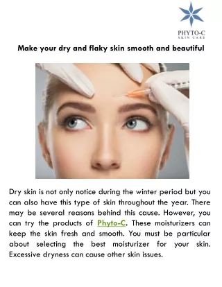 Make your dry and flaky skin smooth and beautiful