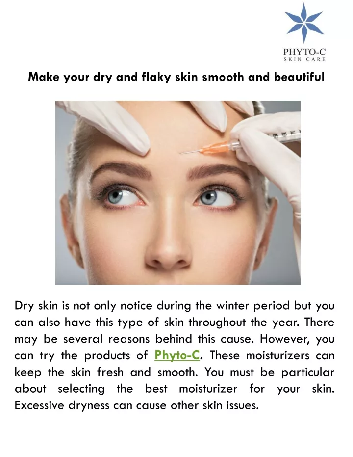 make your dry and flaky skin smooth and beautiful