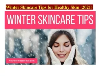 Winter Skincare Tips for Healthy Skin (2021)