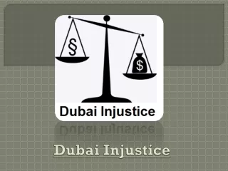Dubai Injustice - Join hands & Come Together In Fighting Injustice