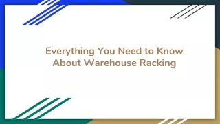 Everything You Need to Know About Warehouse Racking