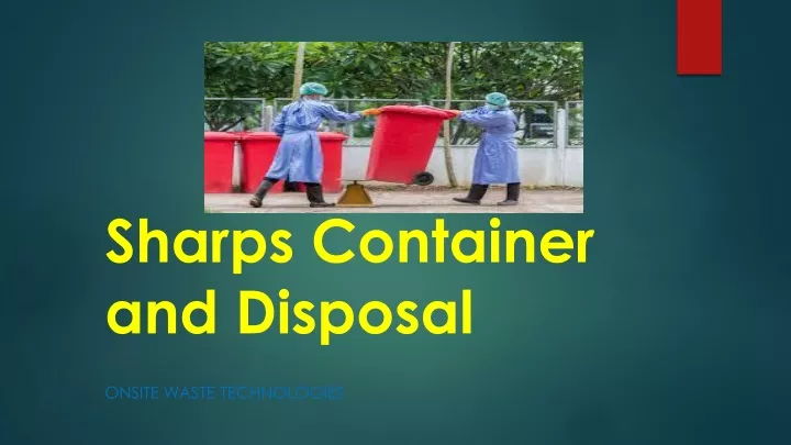 sharps container and disposal