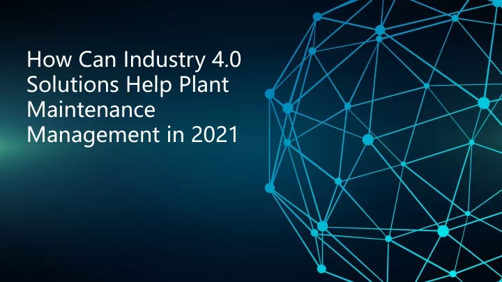 how can industry 4 0 solutions help plant