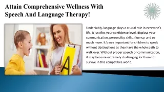attain comprehensive wellness with speech and language therapy