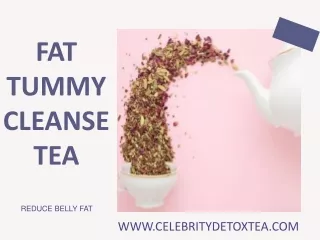 Fat Tummy Cleanse Tea To Reduce Your Belly Fat