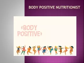 Body Positive Nutritionist