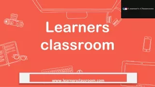 l e arners classroom