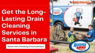 Get the Long-Lasting Drain Cleaning Santa Barbara Services
