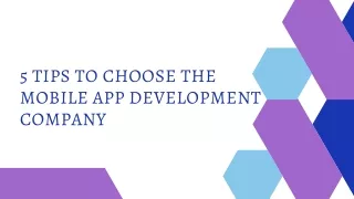 5 Tips to Choose the Mobile App Development Company