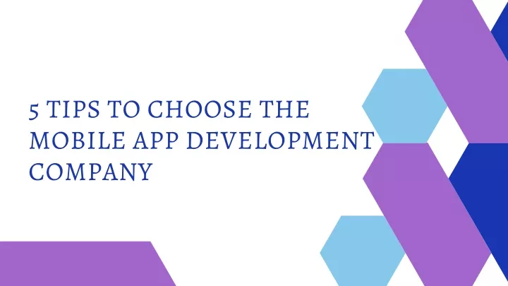 5 tips to choose the mobile app development