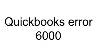 quickbooks error 6000