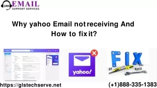 Why yahoo Email not receiving And How to fix it (PPT)