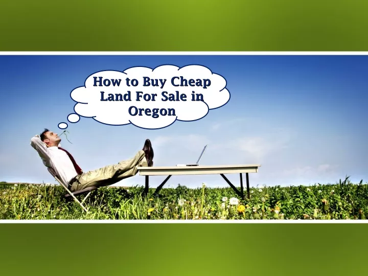 how to buy cheap land for sale in oregon