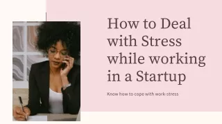 how to deal with stress while working in a startup