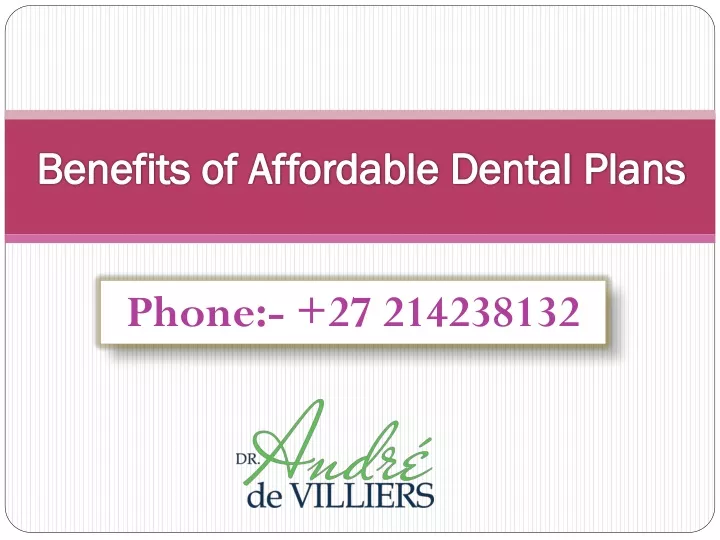 benefits of affordable dental plans