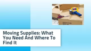 Moving Supplies  What You Need And Where To Find It