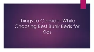 things to consider while choosing best bunk beds for kids
