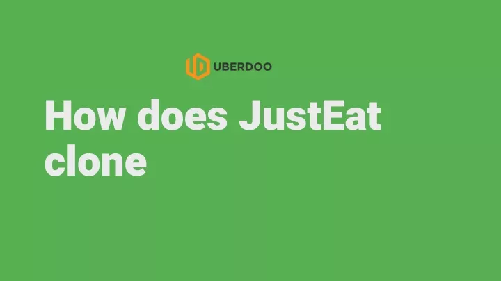 how does justeat clone