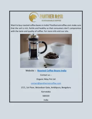 Roasted Coffee Beans India | Panthernoircoffee.com