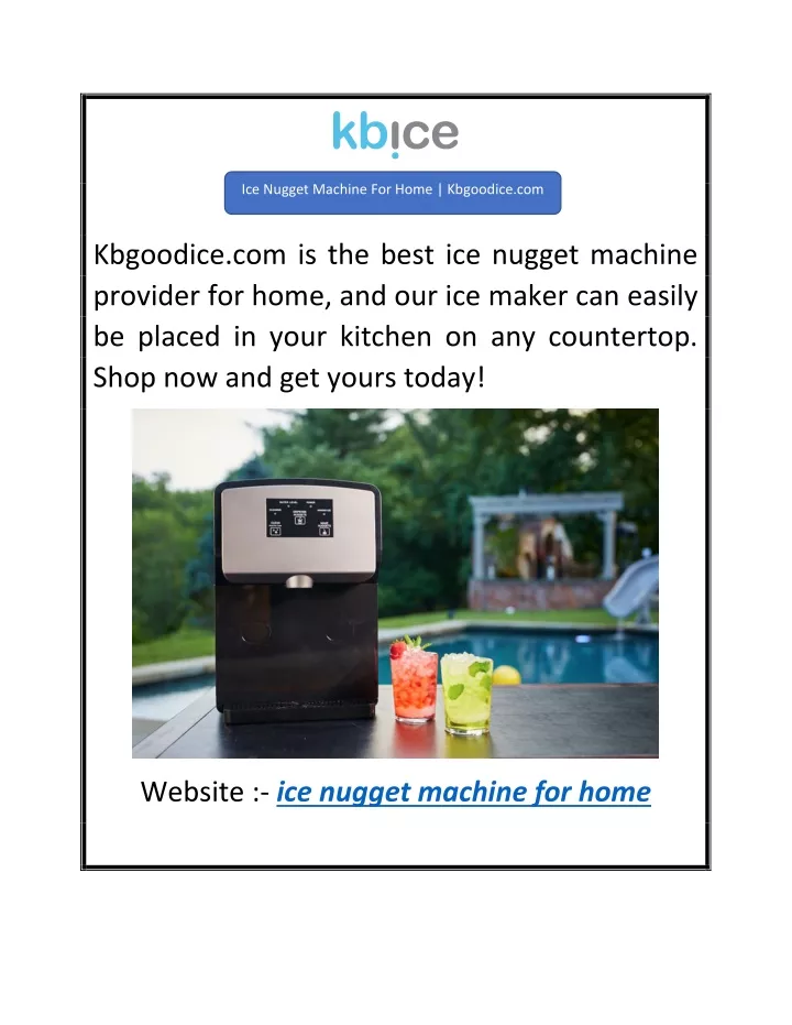 kbgoodice com is the best ice nugget machine