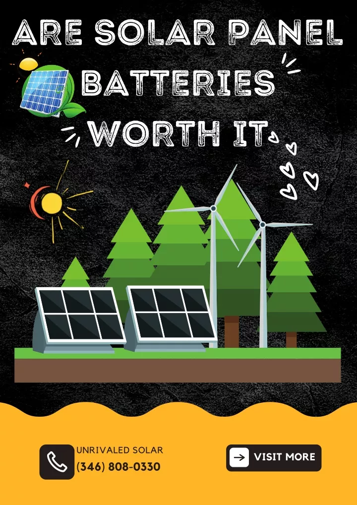 are solar panel batteries worth it