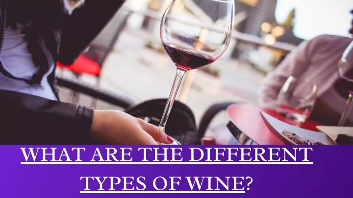 what are the different types of wine