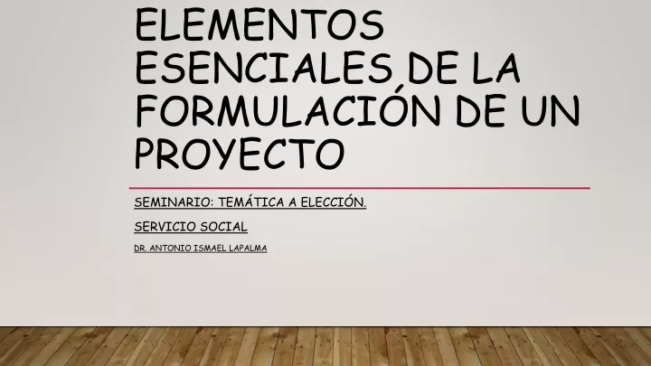 elementos esenciales de la formulaci n de un proyecto