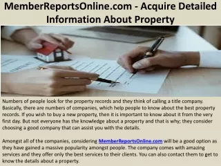 MemberReportsOnline.com - Acquire Detailed Information About Property