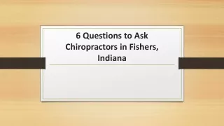 6 questions to ask chiropractors in fishers indiana