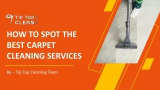 How To Spot The Best Carpet Cleaning Services | Carpet Dry Cleaning