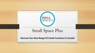 Shop High Quality Condo Furniture In Canada