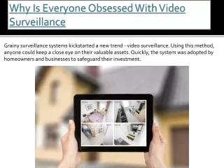 Why Is Everyone Obsessed With Video Surveillance