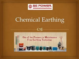 SG Earthing Electrode Provides Chemical Earthing