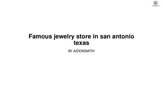 Famous jewelry store in san antonio texas
