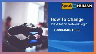1-888-840-1555, How to change PlayStation Network login.-converted