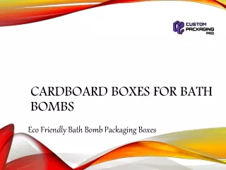 Cardboard Boxes for Bath Bombs
